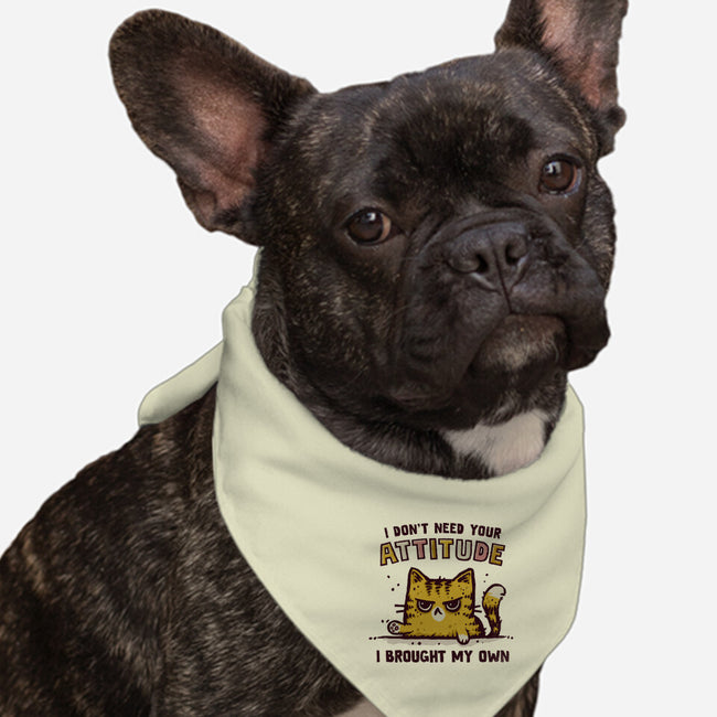 I Don't Need Your Attitude-Dog-Bandana-Pet Collar-kg07