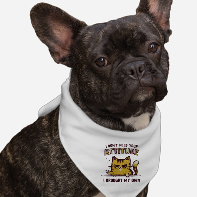 I Don't Need Your Attitude-Dog-Bandana-Pet Collar-kg07