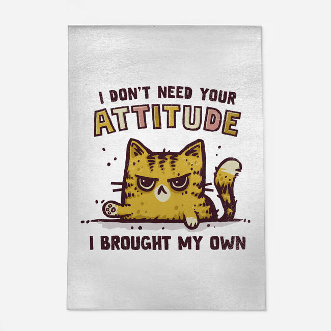 I Don't Need Your Attitude-None-Outdoor-Rug-kg07