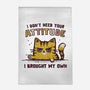 I Don't Need Your Attitude-None-Outdoor-Rug-kg07