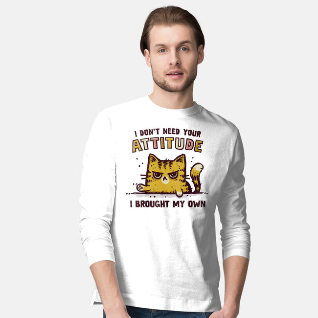 I Don't Need Your Attitude-Mens-Long Sleeved-Tee-kg07