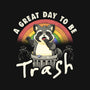 A Great Day To Be Trash-Mens-Heavyweight-Tee-koalastudio