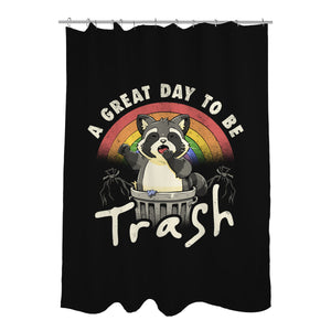 A Great Day To Be Trash