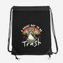 A Great Day To Be Trash-None-Drawstring-Bag-koalastudio