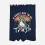 A Great Day To Be Trash-None-Polyester-Shower Curtain-koalastudio