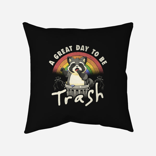 A Great Day To Be Trash-None-Removable Cover-Throw Pillow-koalastudio