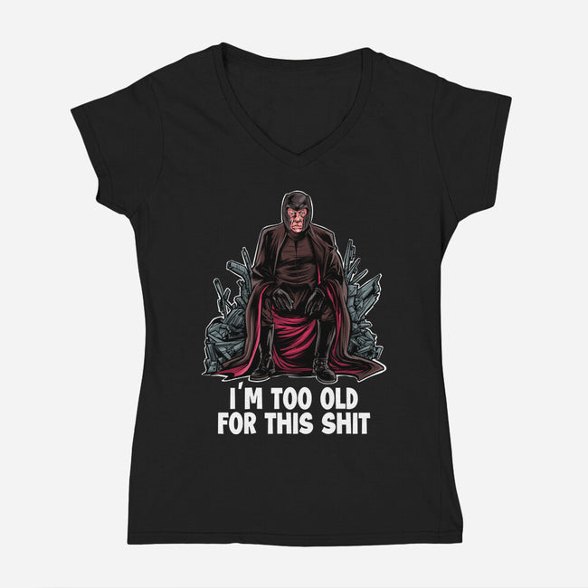 Magneto Is Too Old-Womens-V-Neck-Tee-zascanauta