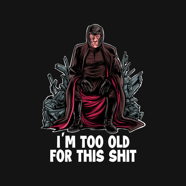 Magneto Is Too Old-None-Non-Removable Cover w Insert-Throw Pillow-zascanauta