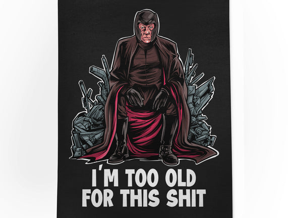 Magneto Is Too Old