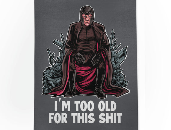 Magneto Is Too Old