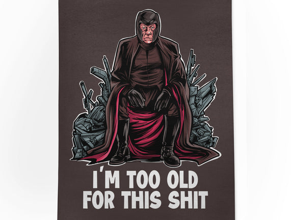 Magneto Is Too Old