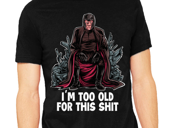 Magneto Is Too Old