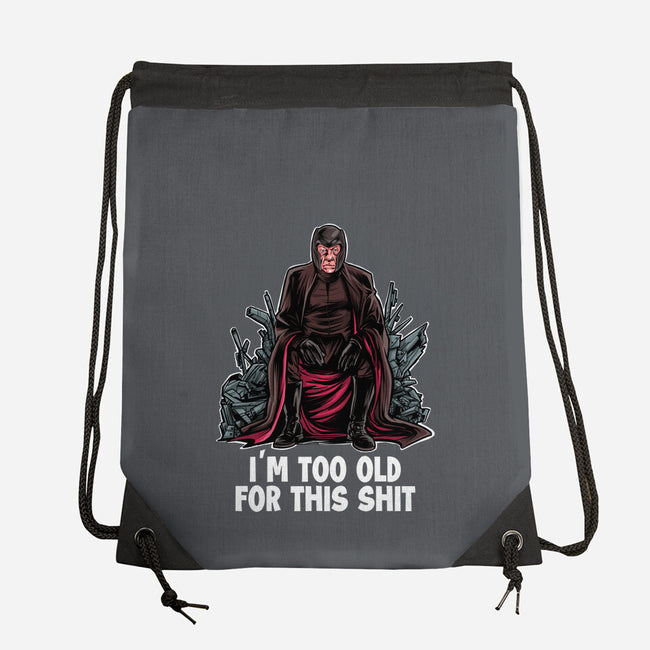 Magneto Is Too Old-None-Drawstring-Bag-zascanauta