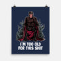 Magneto Is Too Old-None-Matte-Poster-zascanauta
