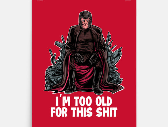 Magneto Is Too Old