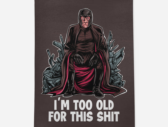 Magneto Is Too Old