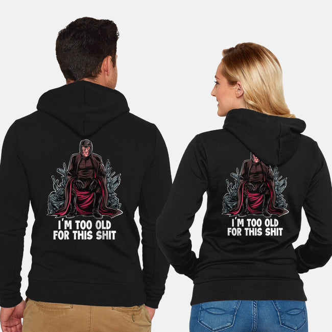 Magneto Is Too Old-Unisex-Zip-Up-Sweatshirt-zascanauta