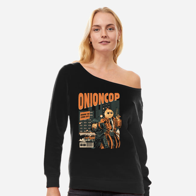 Onion Cop-Womens-Off Shoulder-Sweatshirt-Estudio Horta