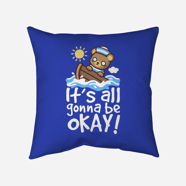 It's All Gonna Be Okay-None-Removable Cover-Throw Pillow-NemiMakeit