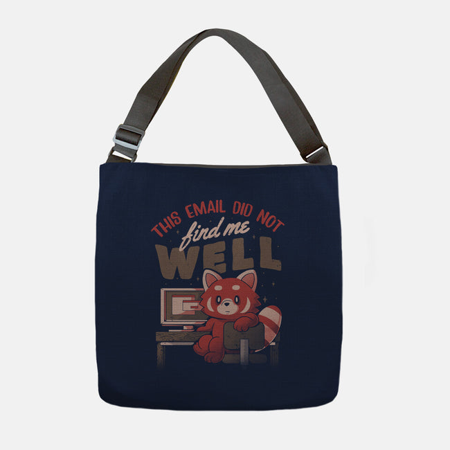 This Email Did Not Find Me Well-None-Adjustable Tote-Bag-eduely