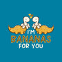 I'm Bananas For You-Unisex-Basic-Tee-tobefonseca