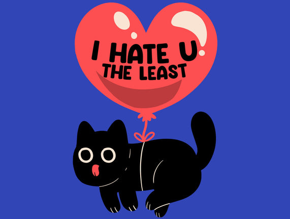 I Hate U The Least