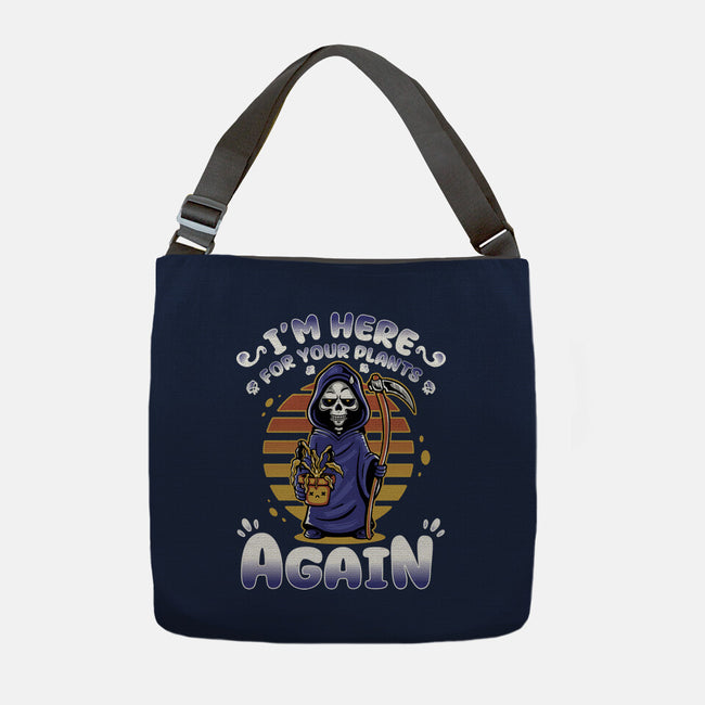 I'm Here Again For Your Plants-None-Adjustable Tote-Bag-demonigote