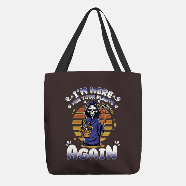 I'm Here Again For Your Plants-None-Basic Tote-Bag-demonigote