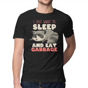 I Just Want To Sleep And Eat Garbage