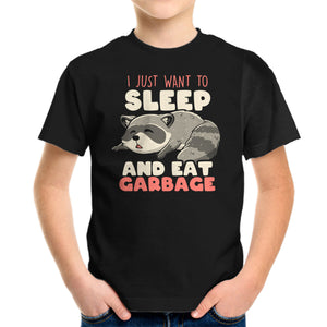 I Just Want To Sleep And Eat Garbage