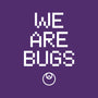 We Are Bugs-None-Outdoor-Rug-CappO