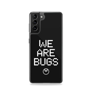 We Are Bugs