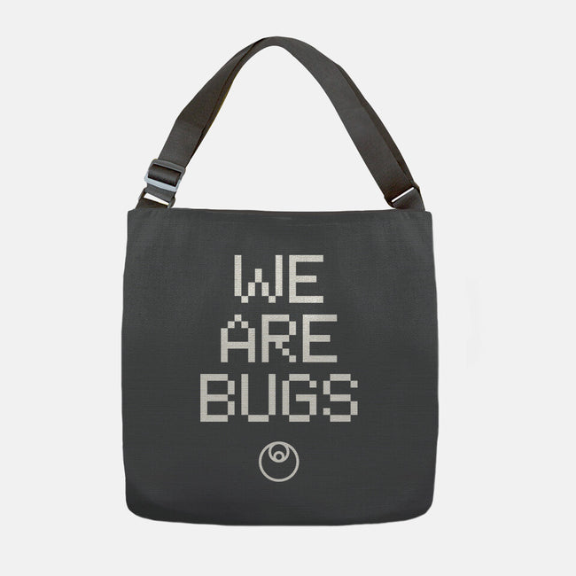 We Are Bugs-None-Adjustable Tote-Bag-CappO