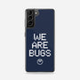 We Are Bugs-Samsung-Snap-Phone Case-CappO