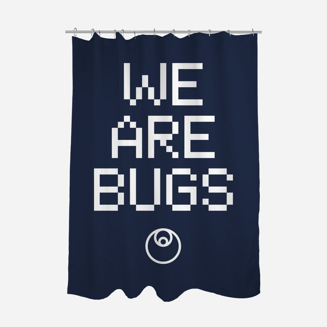 We Are Bugs-None-Polyester-Shower Curtain-CappO