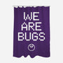 We Are Bugs-None-Polyester-Shower Curtain-CappO