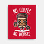 No Coffee-None-Stretched-Canvas-demonigote