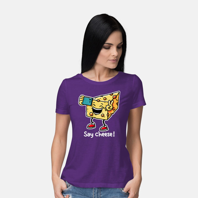 Say Cheese-Womens-Basic-Tee-fanfreak1