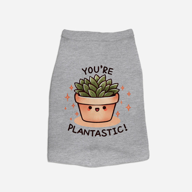 You're Plantastic-Dog-Basic-Pet Tank-fanfreak1