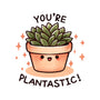 You're Plantastic-Unisex-Basic-Tee-fanfreak1