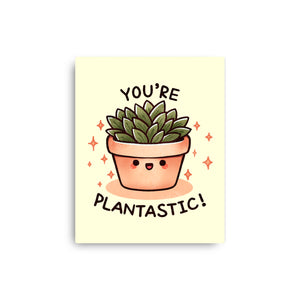 You're Plantastic