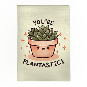 You're Plantastic