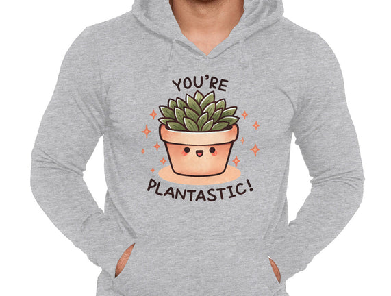 You're Plantastic