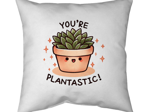 You're Plantastic