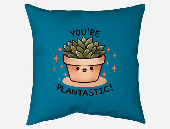 You're Plantastic