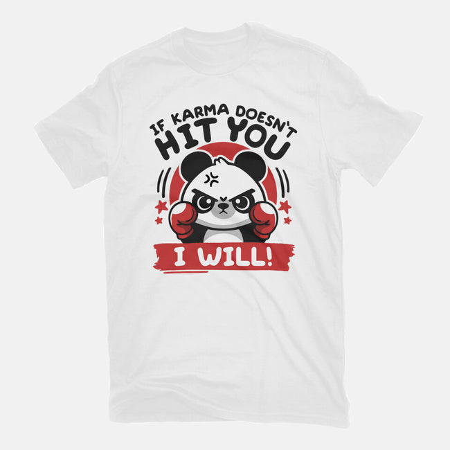 If Karma Doesn't Hit You-Unisex-Basic-Tee-NemiMakeit