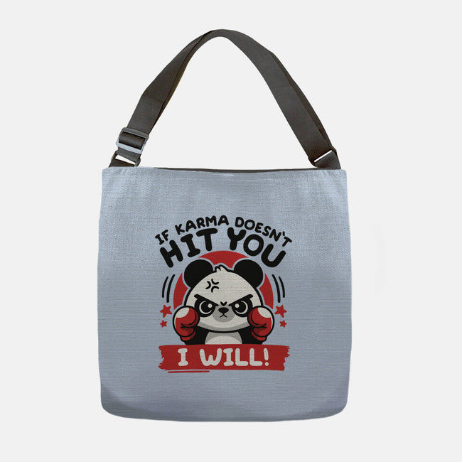 If Karma Doesn't Hit You-None-Adjustable Tote-Bag-NemiMakeit