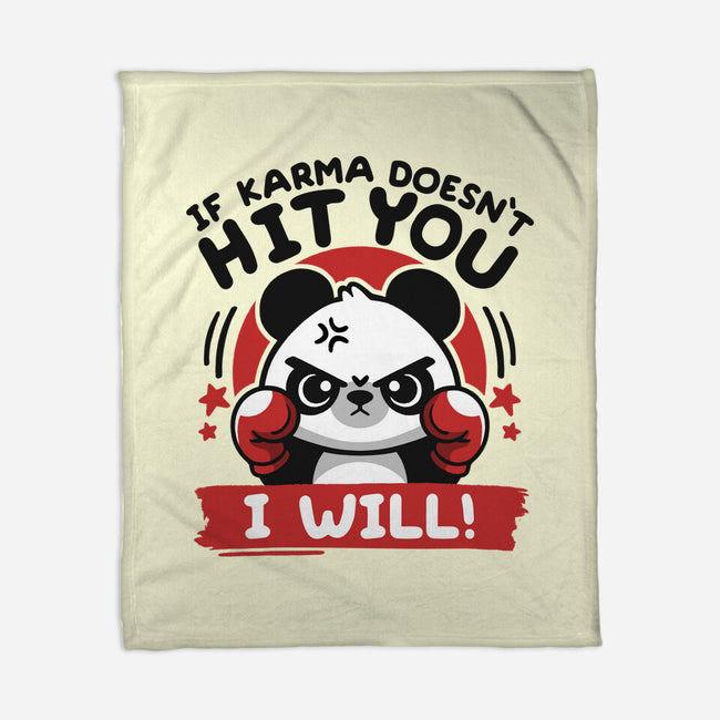 If Karma Doesn't Hit You-None-Fleece-Blanket-NemiMakeit