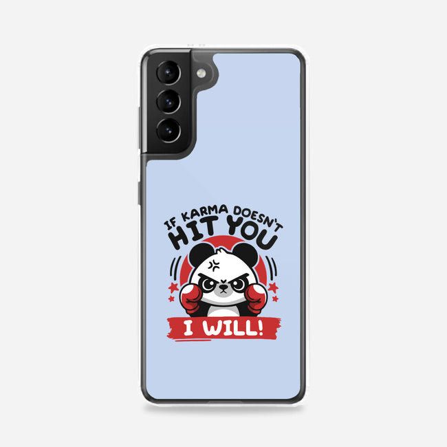 If Karma Doesn't Hit You-Samsung-Snap-Phone Case-NemiMakeit