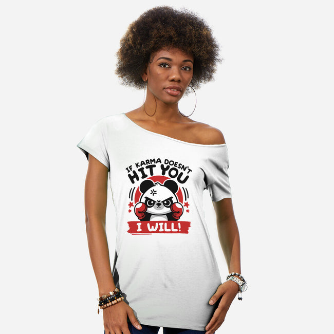 If Karma Doesn't Hit You-Womens-Off Shoulder-Tee-NemiMakeit